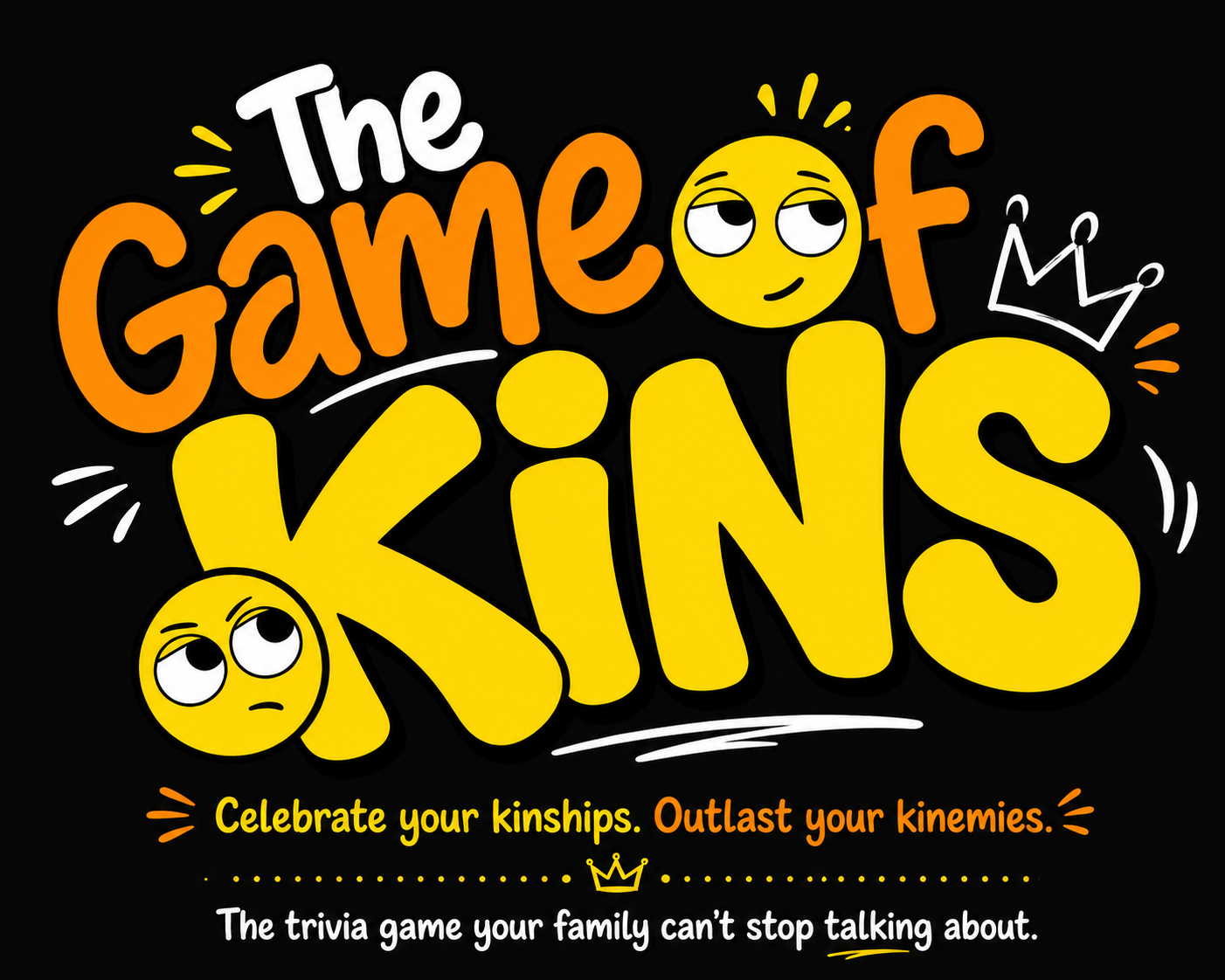 The Game of Kins